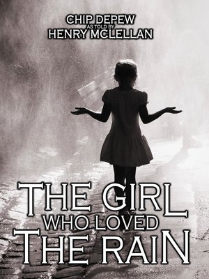cover image of The Girl Who Loved the Rain